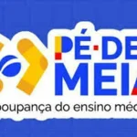 Pé-de-Meia: pagamento para nascidos em janeiro e fevereiro será feito nesta segunda-feira (24)
